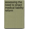 Assessing the Need to Enact Medical Liability Reform door United States Congressional House