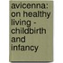 Avicenna: On Healthy Living - Childbirth and Infancy