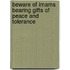 Beware of Imams Bearing Gifts of Peace and Tolerance