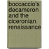 Boccaccio's Decameron and the Ciceronian Renaissance
