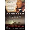 Chasing the Flame: One Man's Fight to Save the World door Samantha Power