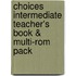 Choices Intermediate Teacher's Book & Multi-rom Pack