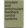 Circulant and Anticirculant Feedback Control Systems door Oleg Gasparyan