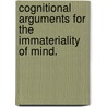 Cognitional Arguments For The Immateriality Of Mind. door Joel N. Steinmetz