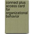 Connect Plus Access Card for Organizational Behavior