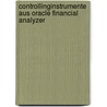 Controllinginstrumente Aus Oracle Financial Analyzer door David Kuffner