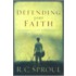 Defending Your Faith: An Introduction To Apologetics