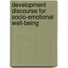 Development Discourse for Socio-Emotional Well-Being door Friedrich Affolter