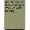 Die Chronik Des Dino Compagni: Versuch Einer Rettung by Karl Hegel