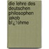 Die Lehre Des Deutschen Philosophen Jakob Bï¿½Hme