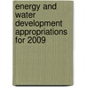 Energy and Water Development Appropriations for 2009 by United States Congressional House
