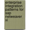 Enterprise Integration Patterns For Sap Netweaver Xi by R. De Daniel