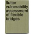 Flutter Vulnerability Assessment of Flexible Bridges