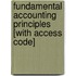Fundamental Accounting Principles [With Access Code]