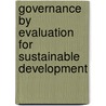 Governance by Evaluation for Sustainable Development by Michal Sedlacko
