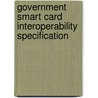 Government Smart Card Interoperability Specification by United States Government