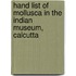 Hand List of Mollusca in the Indian Museum, Calcutta