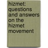 Hizmet: Questions and Answers on the Hizmet Movement door Muhammed Cetin
