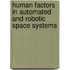 Human Factors in Automated and Robotic Space Systems