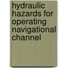 Hydraulic Hazards For Operating Navigational Channel door Abeer Samy