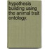 Hypothesis Building Using The Animal Trait Ontology.