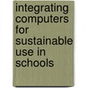 Integrating computers for sustainable use in schools door Herbert Thomas