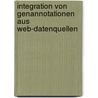 Integration von Genannotationen aus Web-Datenquellen door Christine Körner