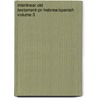 Interlinear Old Testament-pr-hebrew/spanish Volume 3 by Zondervan Publishing