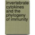Invertebrate Cytokines And The Phylogeny Of Immunity