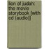 Lion Of Judah: The Movie Storybook [with Cd (audio)]