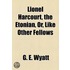 Lionel Harcourt, The Etonian, Or, Like Other Fellows
