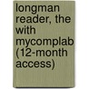 Longman Reader, the with Mycomplab (12-Month Access) door Judith Nadell