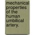 Mechanical Properties Of The Human Umbilical Artery.