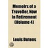 Memoirs Of A Traveller, Now In Retirement (Volume 4)