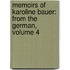 Memoirs of Karoline Bauer: from the German, Volume 4