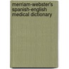Merriam-Webster's Spanish-English Medical Dictionary door Lola L. Grabb