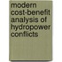 Modern Cost-Benefit Analysis of Hydropower Conflicts