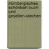 Nürnbergisches Schönbart-Buch Und Gesellen-Stechen