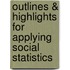 Outlines & Highlights For Applying Social Statistics