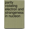 Parity Violating Electron and Strangeness in Nucleon door Hachemi Benaoum