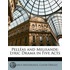Pellï¿½As and Melisande: Lyric Drama in Five Acts