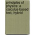 Principles Of Physics: A Calculus-Based Text, Hybrid