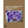 Saint Louis Medical And Surgical Journal (Volume 75) by Books Group