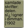 Samlade Skrifter: Delen. Sï¿½Gner I Dimman. [1902 door Zacharias Topelius