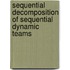 Sequential Decomposition Of Sequential Dynamic Teams