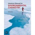 Student Solutions Manual for Environmental Chemistry
