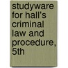Studyware For Hall's Criminal Law And Procedure, 5Th door James Ed. Hall