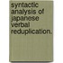 Syntactic Analysis Of Japanese Verbal Reduplication.