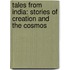 Tales from India: Stories of Creation and the Cosmos
