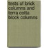 Tests of Brick Columns and Terra Cotta Block Columns